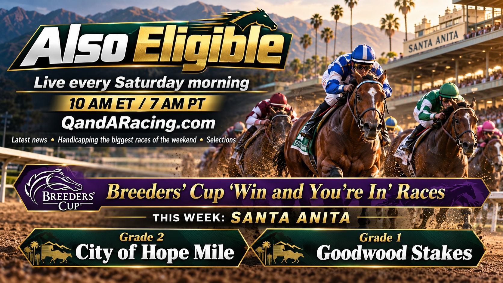 Q and A Racing ae 9 26 santa anita